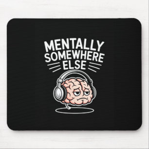 Mentaal ergens anders grappig introvert brein  muismat