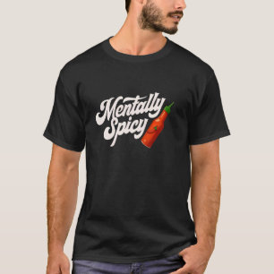 mentaal pittig t-shirt