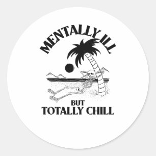 Mentaal zieke maar totaal koude Sticker