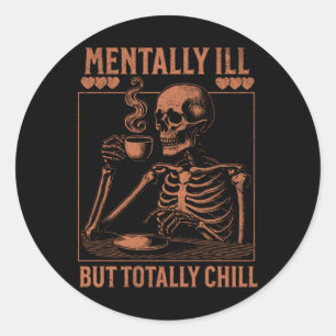 Mentaal zieke maar totaal koude Sticker 6