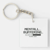 Mental Buffer Loading Screen Sleutelhanger (voorkant)