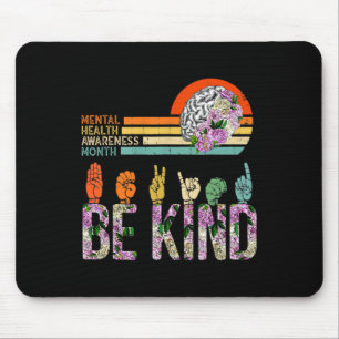 Mental Health Awareness ASL Be Kind Therapy Floral Muismat