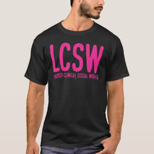 Mental Health Counselor Gifts LCSW Licensed Clinic T-shirt