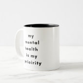 Mental Health First Motivational Mug for SelfLove (Devant gauche)
