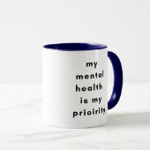 Mental Health First Motivational Mug for SelfLove (Devant droit)