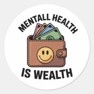 Mental Health is Wealth Sticker – Smiley Wallet