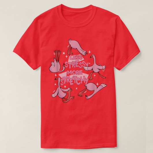 Mental Health Less Stressy More Stretchy T-Shirt 1 (Design devant)