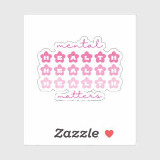 Mental Health Matters Bloemen Barbiecore Roze Sticker