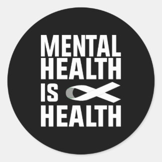 Mental health matters Mental Health Is Health Ronde Sticker