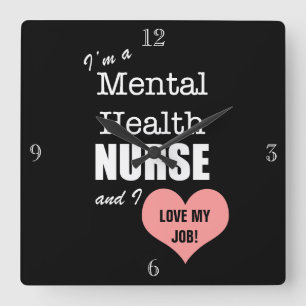 Mental Health Nursing-Love my Job!+Roze hart Vierkante Klok