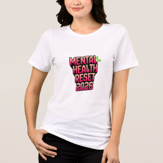Mental Health Reset 2026 T-shirt – Positieve Menta