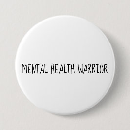 Mental Health Warrior Large Button, Awareness Ronde Button 7,6 Cm