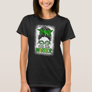 Mental Health Warrior Messy Bun Women Mental Healt T-shirt