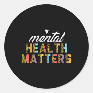 Mental Health's Awareness Therapist Vrouwen Meisje Ronde Sticker