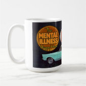 Mental Illness Happy Hour Coffee Mok (Links)