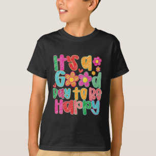 Mentale Gezondheidsbewustzijn Het Is Een Goede Dag T-shirt