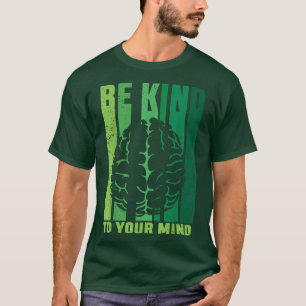 Mentale gezondheidsvoorlichting Funny Human Brain T-shirt