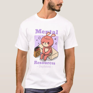 Mentale Hulpbronnen Slecht Gezondheidszorg T-shirt