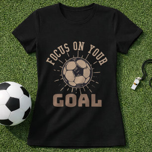 Mentaliteit Focus op je doel voetbalmotivatie T-shirt