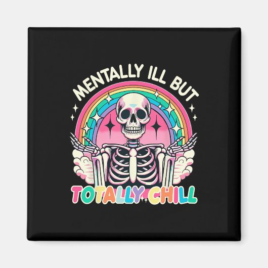 Mentally Ill But Totally Chill Pastel Skeleton Hal Magneet (Voorkant)