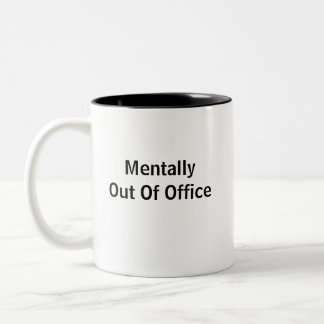 Mentally Out Of Office Two-Tone Coffee Mug Tweekleurige Koffiemok
