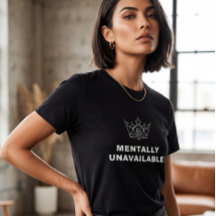 Mentally Unavailable Dames T-Shirt Zwart