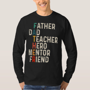 Mentor Dad Friend Feacher Hero Vaderdag Mentor T-shirt
