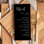 Menu Contemporary modern black Let's eat wedding<br><div class="desc">Let's eat! Wedding or reception party menu. A bold and trendy typography for your wedding stationery,  simple yet elegant with a black and white theme. Fully customizable: you can change the colors of the font and background if needed.</div>