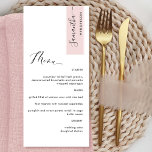 Menu Dusty Rose Personalized with Guest<br><div class="desc">Why spend in place cards and menu cards when you can have an elegant All-in-one elegant Menu personalized with each guest name! Contemporain, simple et élégant design with beautiful moderne, calligraphy. Stripe on the top right corner in dusty rose tone with guest name in black. Back in solisy rose as...</div>