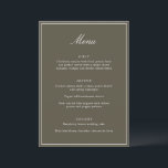 Menu Formal Classic Border Olive Script Elegant Wedding<br><div class="desc">This formal wedding menu card features an elegant script heading, clean serif typography, and a classic border on an olive background for a timeless reception look. The structured layout presents each course clearly while adding a refined, cohesive touch to table settings or place settings. Designed to coordinate seamlessly with classic...</div>