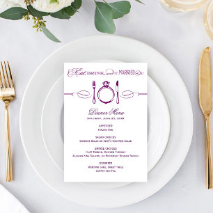 Menu Manger, boire et être marié dîner de mariage viole