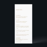 Menu Mariage minimaliste Gold Modern<br><div class="desc">Elégant menu faux mariage or avec une disposition simple et minimale. L'alignement gauche donne à ce menu mariage classique un élément moderne. Un design minimal qui est génial que vous ayez un mariage décontracté ou traditionnel / formel.</div>