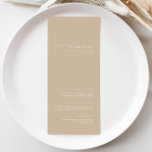 Menu Mariage simple et élégant Dusty Taupe<br><div class="desc">Le design présente une police manuscrite et un design moderne minimaliste. Conçu pour coordonner avec pour la collection de Faire-part de mariage "Glam naturel". Pour modifier les détails, cliquez sur "Personnaliser". Pour déplacer le texte ou modifier la taille, la police ou la couleur, cliquez sur "Cliquez pour customiser plus loin"....</div>