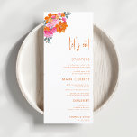 Menu Pink Orange Summer Floral Mangeons Script Mariage<br><div class="desc">Ce menu mariage terreux avec du texte personnalisé et des fleurs vibrantes ferait un merveilleux ajout à votre fête! Modifiez facilement le texte en cliquant sur l'option "personnaliser ce modèle".</div>