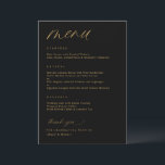 Menu Script romantique Mariage noir et or<br><div class="desc">Découvrez l'incarnation d'une romance moderne avec notre menu Mariage moderne romantique noir et or. Ce chef-d'oeuvre captivant allie harmonieusement l'allure contemporaine à l'élégance intemporelle, rehaussant votre célébration dans tous les détails. Élégamment orné d'un délicat script de calligraphie moderne, ce menu dégage un air de sophistication. Le détail complexe de l'écriture...</div>