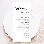 Menu Style rétro noir & blanc Mangeons mariage<br><div class="desc">Mangeons ! menu mariage ou réception. Un thème rétro chic : adoptez ce design typographique légèrement vintage et élégant pour votre papeterie mariage,  avec un thème classique noir et blanc. Texte,  couleurs et arrière - plans personnalisables.</div>