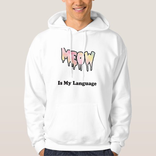 MEOW Is My Language Hoodie (Voorkant)
