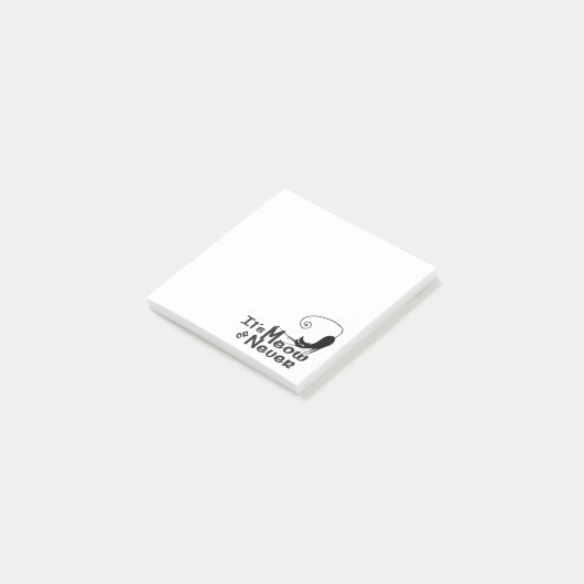 MEOW ou Never Cat 3" x 3" Post-it® Notes (Incliné)