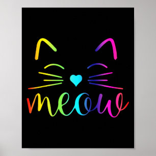 Meow Schattige Cat Face Grappige Quote voor Cat Fa Poster