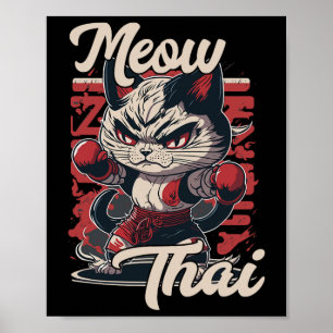 Meow Thaise vechter kat Muay Thai Boksen kat voor Poster