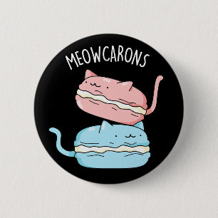 Meowcarons Funny Macaron Pun Dark BG Ronde Button 5,7 Cm