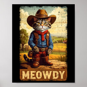 Meowdy Funny Country Side Cat Pet  Cowboy C Poster