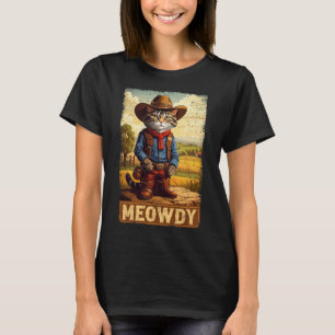 Meowdy Funny Country Side Cat Pet Cowboy C T-shirt