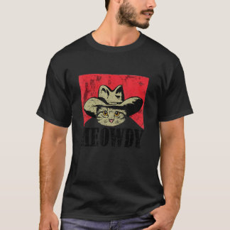 Meowdy Mashup tussen Meow en Howdy Love maakt me g T-shirt