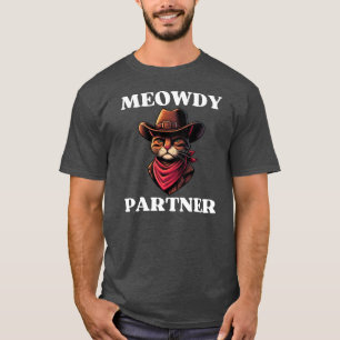 Meowdy Partner Cowboy Cat Puns T-shirt