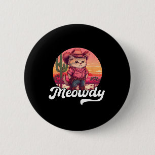 Meowdy Texas Cat Meme Country Music Cowgirl Cute C Ronde Button 5,7 Cm