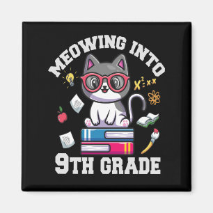 Meowing Into 9th Grade Funny Back to School Gift Magneet