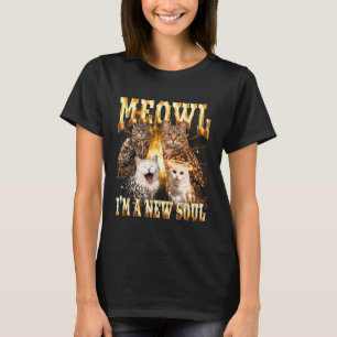 Meowl Ik Ben Een Nieuwe Ziel Grappige Kat Uil Meme T-shirt