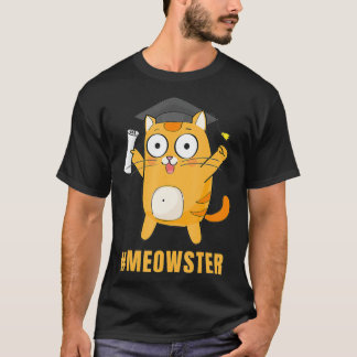 Meowster Funny Afstuderen Gifts for Masters Degree T-shirt