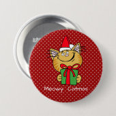 Meowy Catmas grote 3-inch Button met ronde binnenz (Voorkant /achterkant)